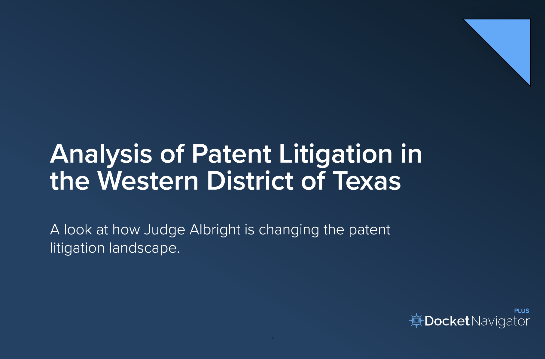 Analysis of Patent Litigation in the Western District of Texas Docket